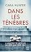 Dans les ténèbres (Une enquête de Adam Fawley #2)