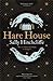 Hare House