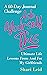 Ask Yourself This: Ultimate Life Lessons From And For My Girlfriends (The Friendship Series)