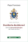 Desiderio desideravi. Carta apostólica sobre la formación litúrgica del Pueblo de Dios
