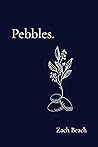 Pebbles.