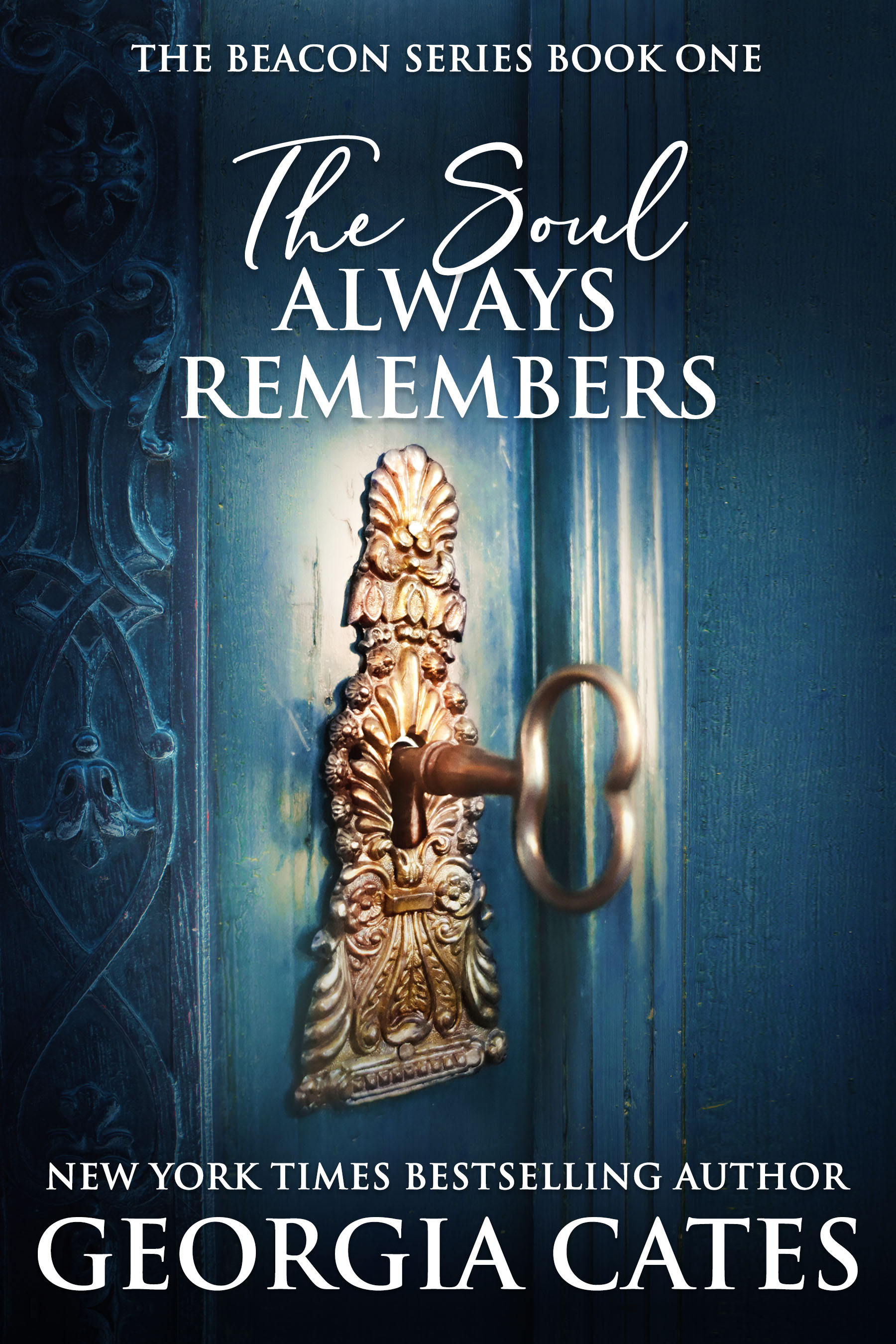 The Soul Always Remembers (The Beacon, #1)
