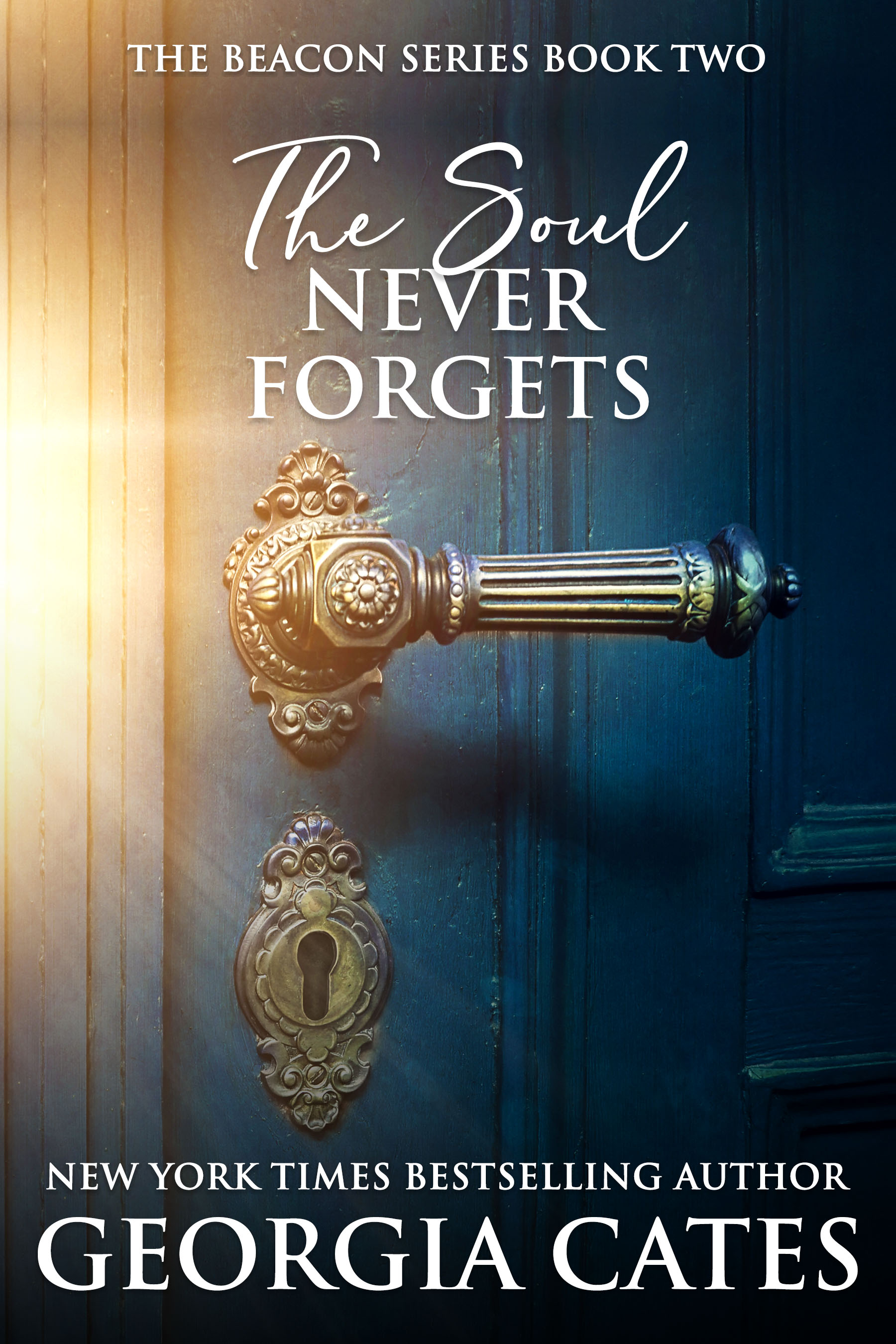 The Soul Never Forgets (The Beacon Series #2)