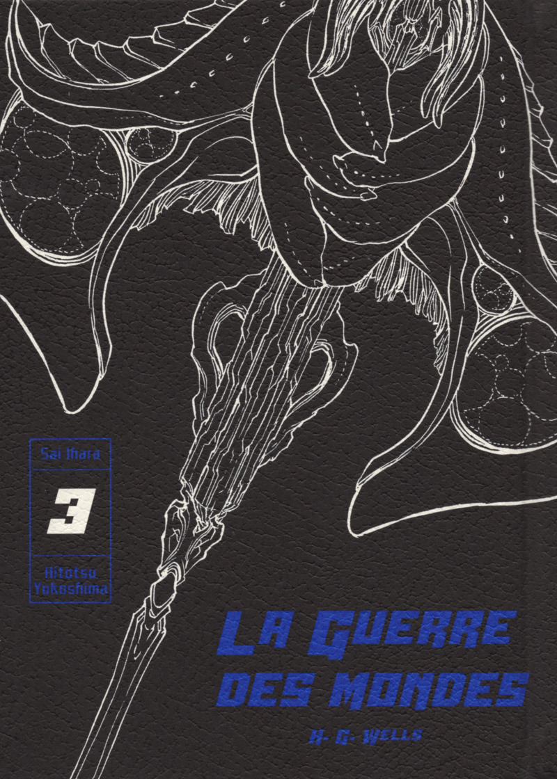 La Guerre des mondes, tome 3 (Hardcover)