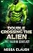 Double Crossing the Alien (...