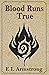 Blood Runs True