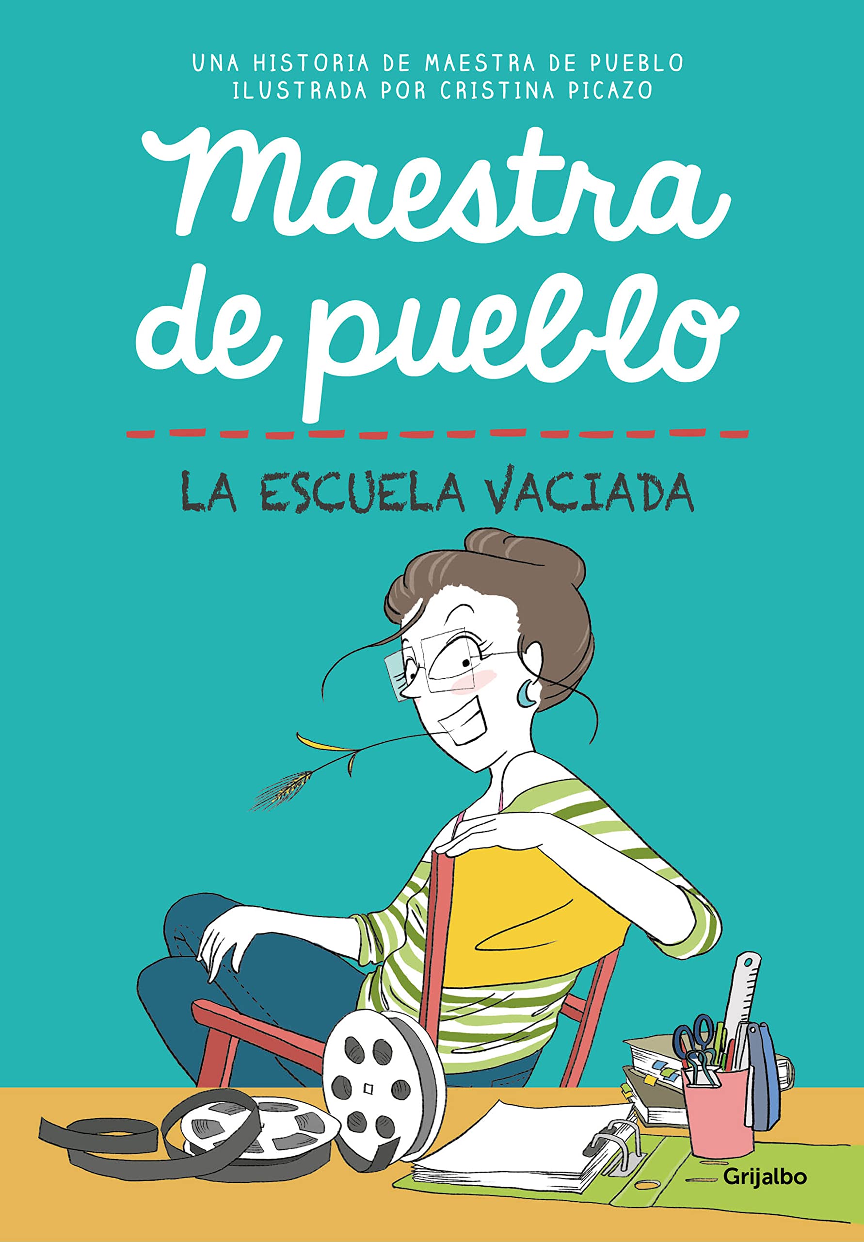 La escuela vaciada (Maestra de pueblo, #4)