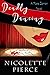 Deadly Dancing by Nicolette Pierce