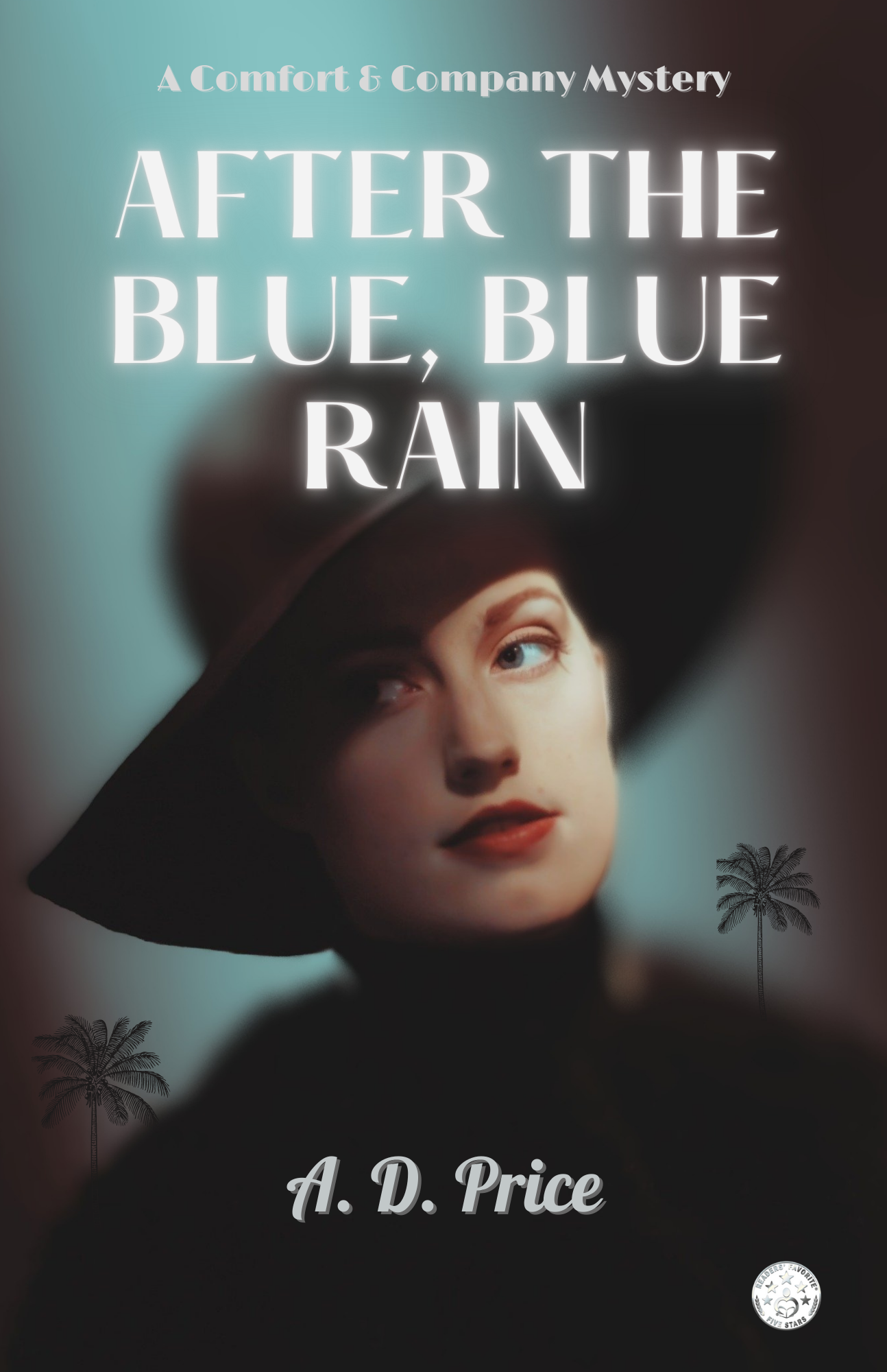 After the Blue, Blue Rain (Kindle Edition)