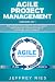 Agile Project Management: 3 Books in 1: The Complete Guide to Agile Project Management, Methodology & Software Development (Lean Methodology Book 2)