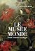 Le musée monde by Guillaume Logé