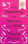 The Wedding, the Winery, and Will (A Vintage Short)
