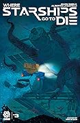 Where Starships Go To Die #3