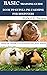 BASIC TRAINING GUIDE BOOK TO GUINEA PIG FARMING FOR BEGINNERS by Robert C. Nelson