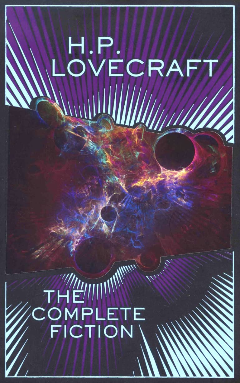 The Complete Fiction of H. P. Lovecraft: