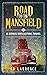 Road to the Mansfield  (Exp...