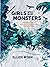 Girls Who Slay Monsters by Ellen  Ryan