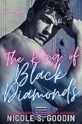 The King of Black Diamonds (Royals of Westlake #1)