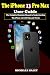 iPhone 13 Pro Max User Guid...
