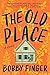 The Old Place