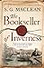 The Bookseller of Inverness by S.G. MacLean