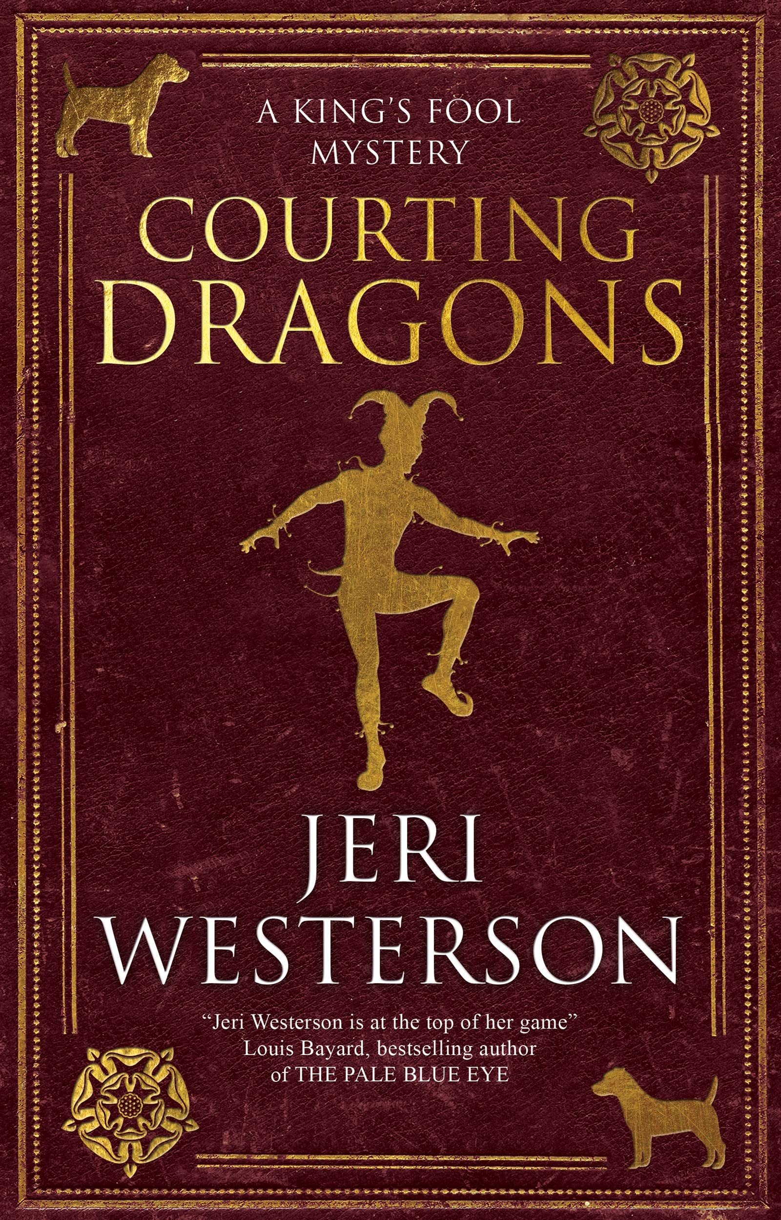 Courting Dragons (King's Fool Mystery, #1)