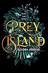 Prey Island by Kendra Moreno