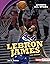 LeBron James, 2nd Edition (Sports All-Stars (Lerner ™ Sports))