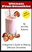 Ultimate Fruit Smoothies: A Beginner's Guide to Making Delicious Smoothies