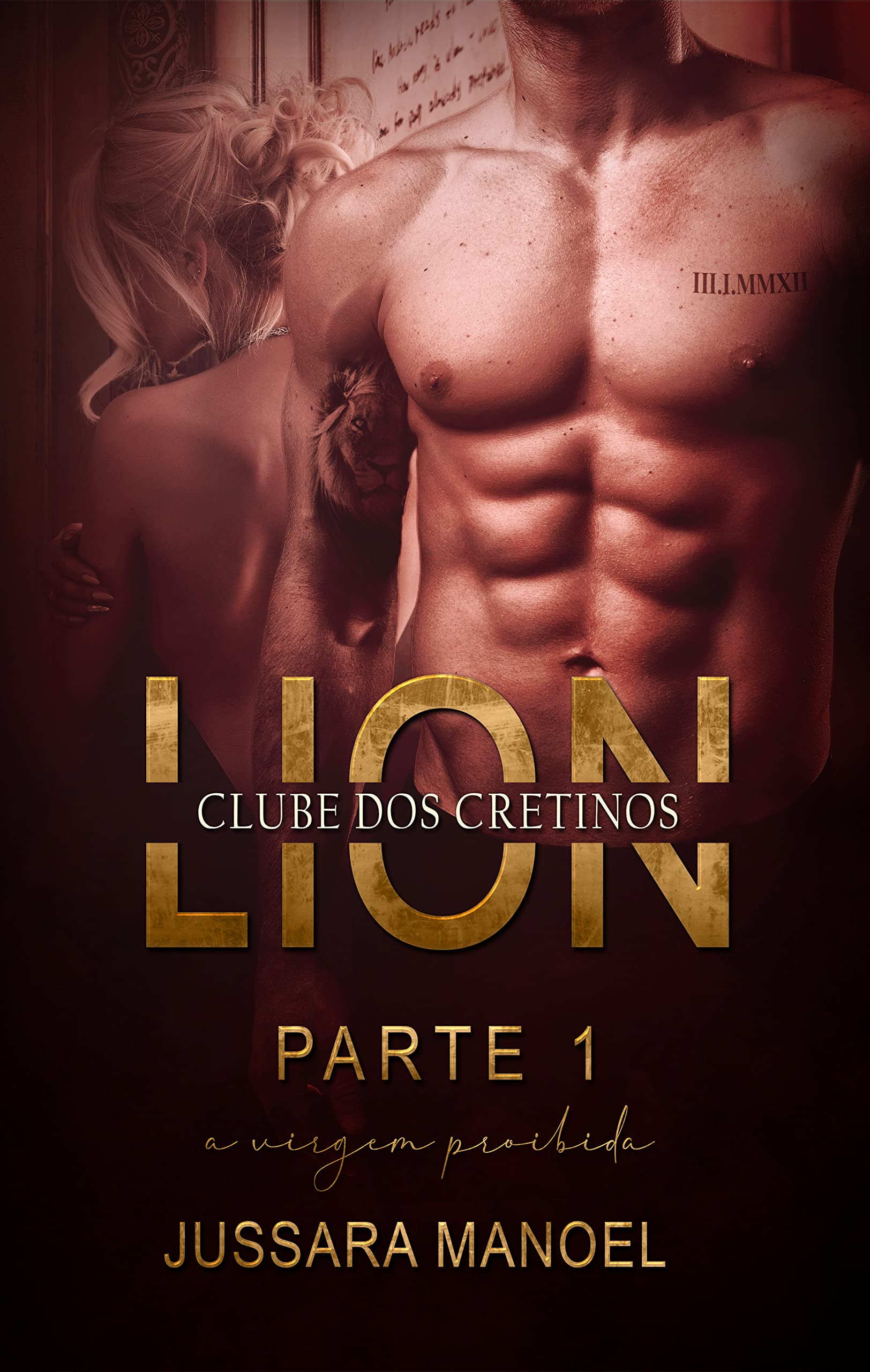 LION - Clube dos Cretinos : A virgem proibida (Portuguese Edition)
