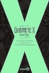 Gabinete X: Un vi...