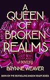 A Queen of Broken...