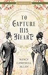 To Capture His Heart