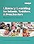 Literacy Learning for Infan...