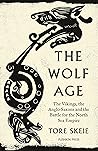 The Wolf Age: The...