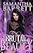 Brutal Beauty by Samantha  Barrett