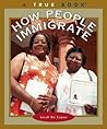 How People Immigrate (True Books: Civics)