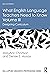 What English Language Teachers Need to Know Volume III: Designing Curriculum (ESL & Applied Linguistics Professional Series)