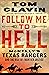 Follow Me to Hell: McNelly's Texas Rangers and the Rise of Frontier Justice