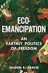 Eco-Emancipation:...