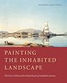Painting the Inhabited Landscape: Fitz H. Lane and the Global Reach of Antebellum America
