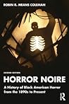Horror Noire by Robin R. Means Coleman