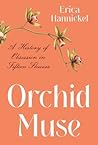 Orchid Muse: A Hi...