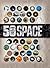 50 Things You Should Know About Space
