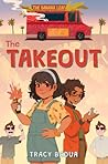 The Takeout by Tracy Badua The Takeout by Tracy Badua