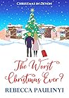 The Worst Christm...