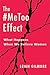 The #MeToo Effect: What Hap...