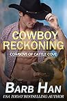 Book cover for Cowboy Reckoning (Cowboys of Cattle Cove #1)