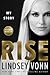 Rise: My Story