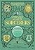 Apprentice Academy: Sorcerers: The Unofficial Guide to the Magical Arts
